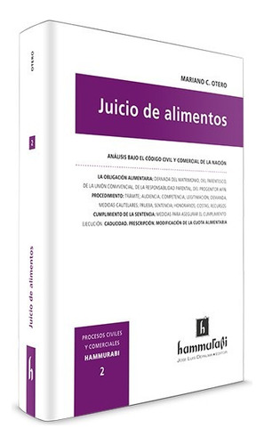 Juicio De Alimentos, de Mariano C. Otero. Editorial Hammurabi en español, 2017