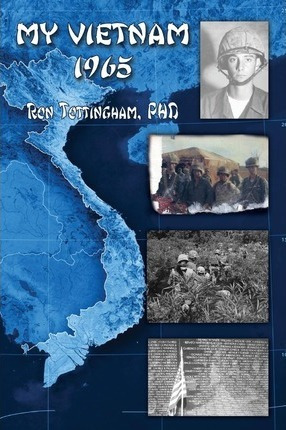 Libro My Vietnam 1965 - Ronald L Tottingham