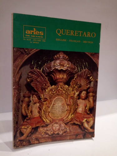 Revista Artes De México No. 84.85 Querétaro.varios Autores