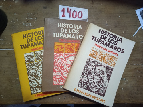 Los Tres Tomos De La Historia De Los Tupamaros