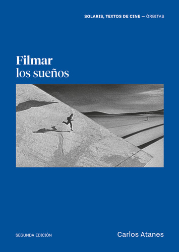 Libro Filmar Los Sueãos - Atanes, Carlos