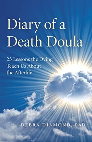 Libro: Diary Of A Death Doula: 25 Lessons The Dying Teach Us