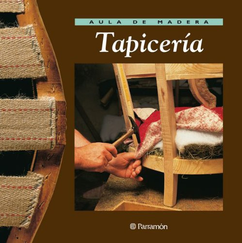 Libro Aula De Madera Tapicería De Ediciones Parramón