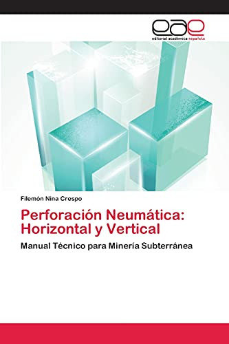 Perforación Neumática: Horizontal Y Vertical