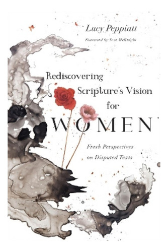 Rediscovering Scripture`s Vision For Women  Fresh Pers. Ebs