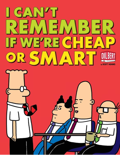 Libro: I Canøt Remember If Weøre Cheap Or Smart (dilbert)