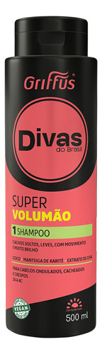  Griffus Divas Do Brasil Volumão - Shampoo 500ml