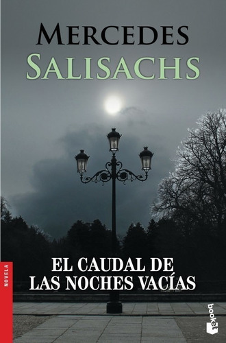 Libro El Caudal De Las Noches Vacias - Salisachs, Mercedes