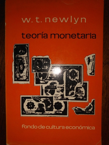 Teoría Monetaria W. T. Newlyn Aporte A Teoría De Keynes E8