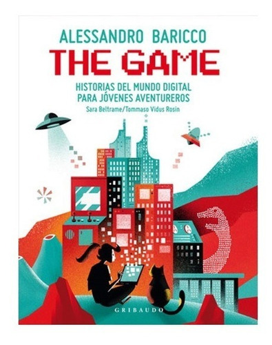 The Game. Alessandro Baricco. Gribaudo