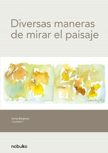 Diversas Maneras De Mirara El Paisaje ( Tapas Dañadas )