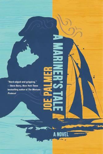 A Mariner's Tale, De Palmer, Joe. Editorial Koehler Books, Tapa Blanda En Inglés