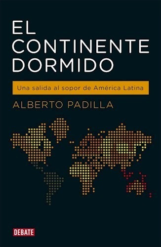 El Continente Dormido - Padilla Alberto (libro)