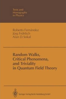 Libro Random Walks, Critical Phenomena, And Triviality In...