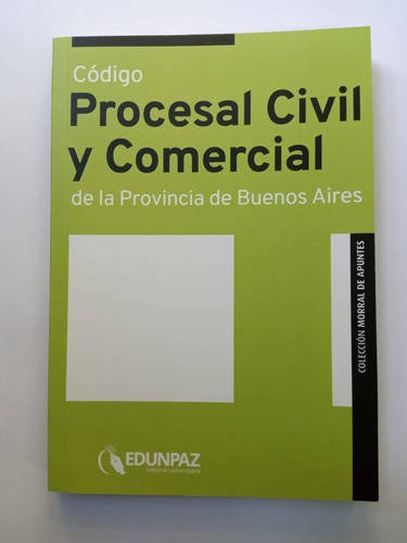 Codigo Procesal Civil Y Comercial Provincia De Buenos Aires