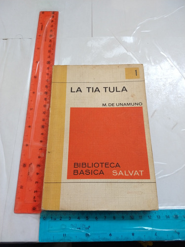 La Tía Tula M De Unamuno Salvat Editores