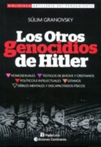 Los Otros Genocidios De Hitler : Testigos De Jehova. Homosex