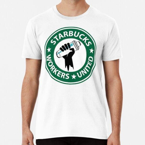 Remera Sindicato De Trabajadores De Starbucks Fuerte Algodon