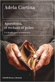 Aporofobia, El Rechazo Al Pobre: Un Desafío Para La Democrac