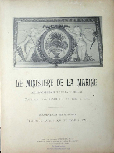 Le Ministerère De La Marine. Ancient Garde-meuble. 7pl 0489