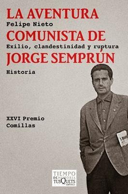 Aventura Comunista De Jorge Semprún Exili