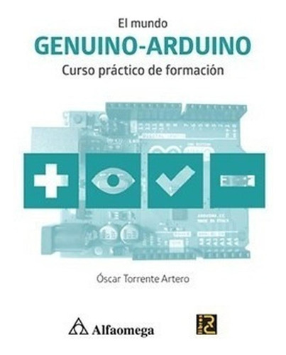 El Mundo Genuino-arduino Curso Practico De Formacion 1ed.