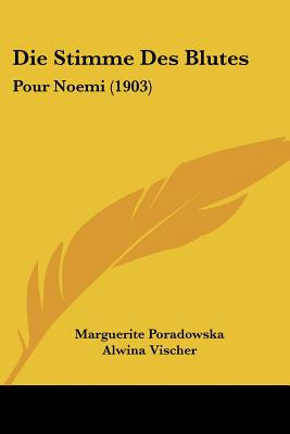 Libro Die Stimme Des Blutes: Pour Noemi (1903) - Poradows...