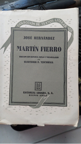 Martín Fierro // José Hernández-estudio Y Notas E. Tiscornia