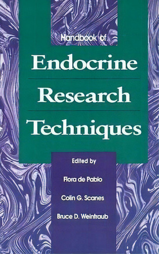 Handbook Of Endocrine Research Techniques, De Flora De Pablo. Editorial Elsevier Science Publishing Co Inc, Tapa Dura En Inglés