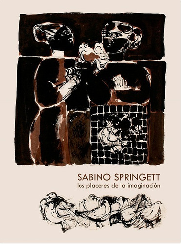  Sabino Springett - Los Placeres De La Imaginación