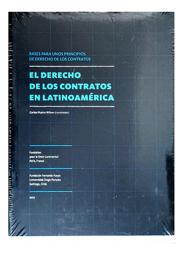 El Derecho De Los Contratos En Latinoamérica, Carlos Pizarro