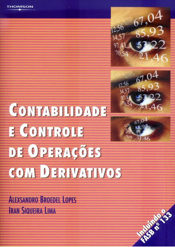 Contabilidade e controle de operações com derivativos, de Lima, Iran. Editora Cengage Learning Edições Ltda., capa mole em português, 2003
