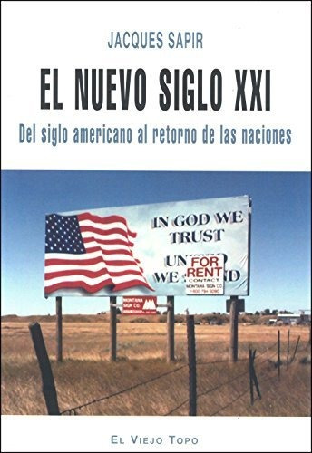 Libro El Nuevo Siglo Xxi . Del Siglo Americano Al  De Sapir
