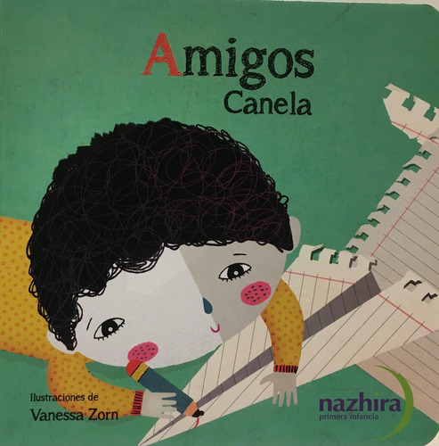 Amigos - Canela- Vanessa Zorn