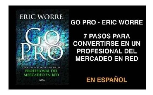 Imagen 3 de 5 de Go Pro - Eric Worre - Network Marketing Pro