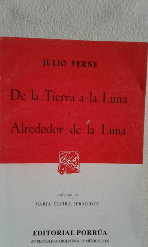 De La Tierra A La Luna-alrededor De La Luna-julio Verne-