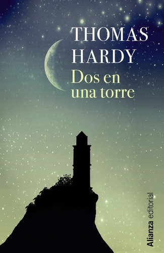 Dos En Una Torre, Thomas Hardy, Alianza