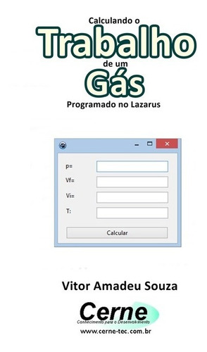 Livro Calculando O Trabalho De Um Gás Programado No Lazarus