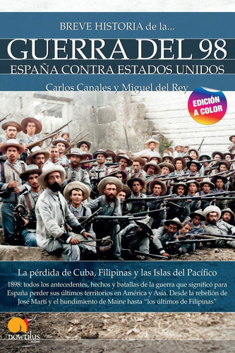 Bh De La Guerra Del 98 N E Color, De Del Rey Vicente, Miguel. Editorial Ediciones Nowtilus, Tapa Blanda En Español