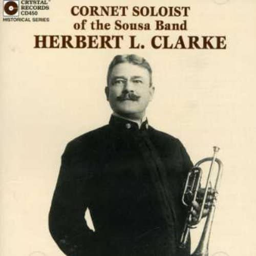 Cd:herbert L. Clarke: Original Recordings 1904-1922