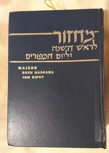 Majzor Rosh Hashana Iom Kipur - Marshall T. Meyer