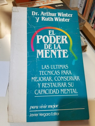El Poder De La Mente - Dr. Arthur Winter Y Ruth Winter