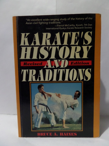 Karate's History And Traditions - Bruce A. Haines