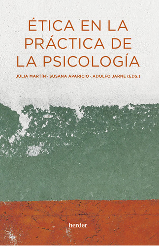 Libro Etica En La Practica De La Psicologia - Aparicio Ar...
