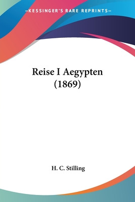 Libro Reise I Aegypten (1869) - Stilling, H. C.