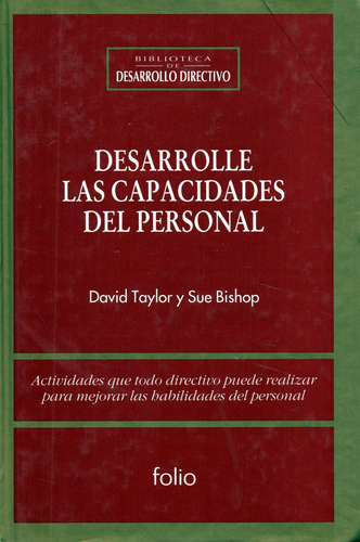 Desarrolle Las Capacidades Del Personal      Taylor - Bishop