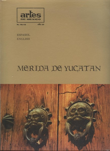 Artes De México - Mérida De Yucatán (contemporáneos)