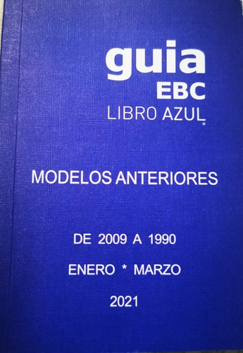 Consulta El Valor De Tu Auto Modelos Anteriores Libro Azul (Usado)