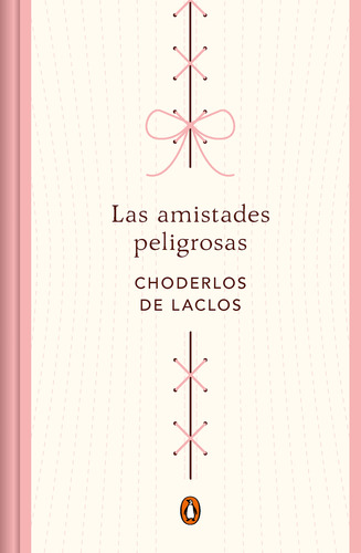 Libro Las Amistades Peligrosas Edición Conmemorativa  De Cho
