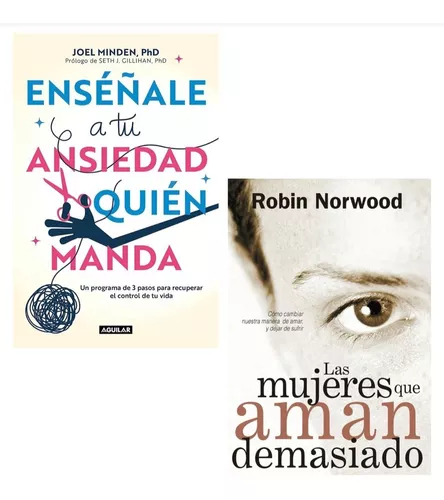 Libro Las Mujeres Que Aman Demasiado De Robin Norwood - Buscalibre